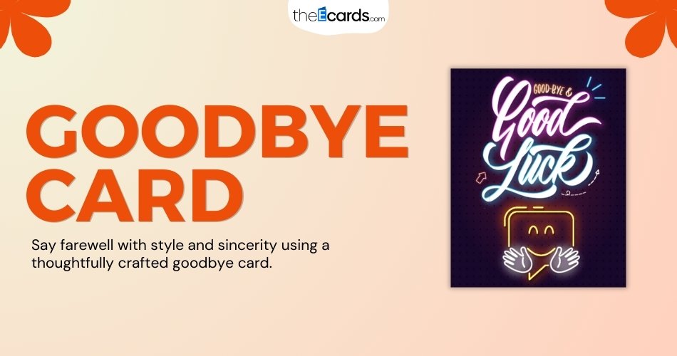 Goodbye Card